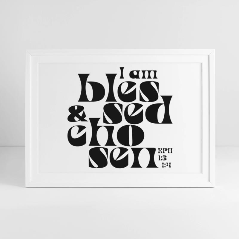 b l e s s e d & c h o s e n Affiche encadrée (69 × 49 cm)