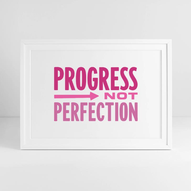 Le progrès, pas la perfection Le progrès compte Affiche encadrée (69 × 49 cm)