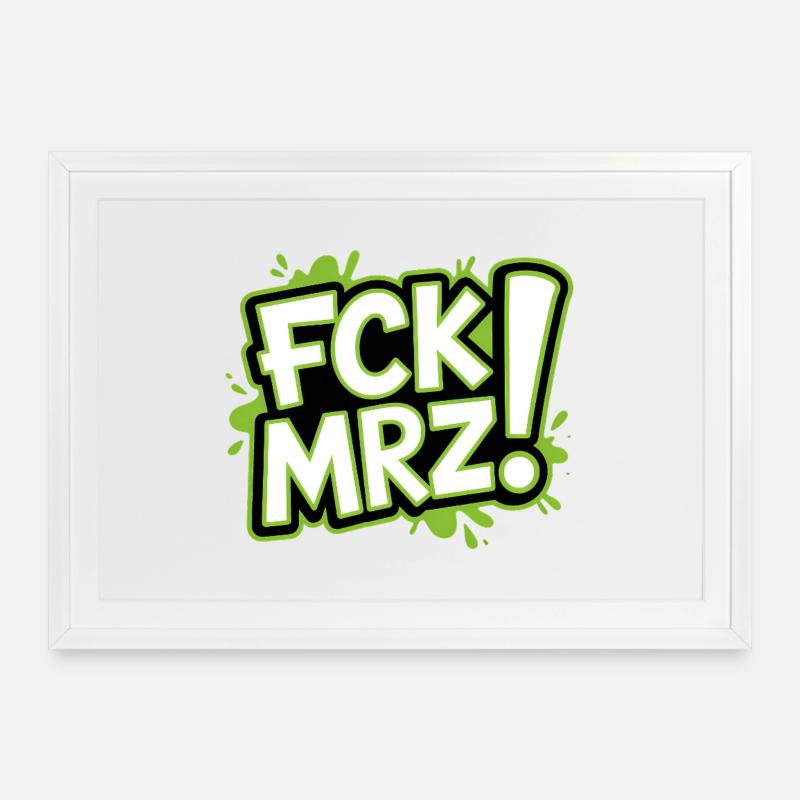 FCK MAR - Anti CDU Meme - Framed poster (69 × 49 cm) - white