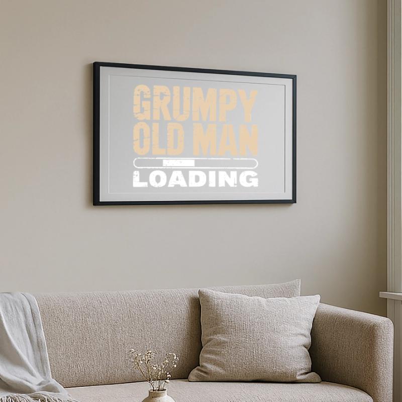 Grumpy Old Man Loading Framed poster (69 × 49 cm)