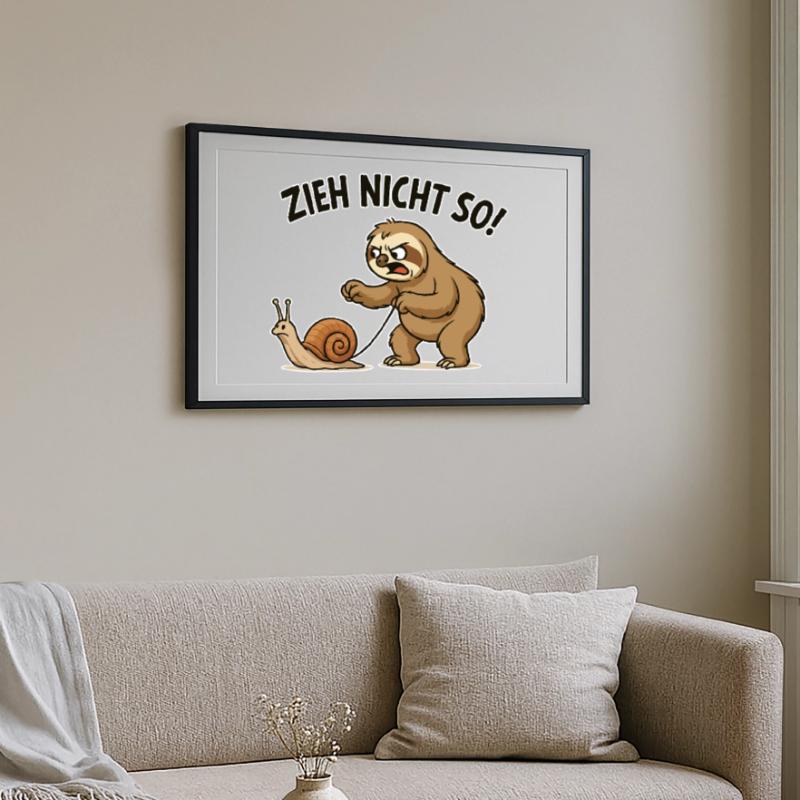 Don't pull so sloth Framed poster (69 × 49 cm)