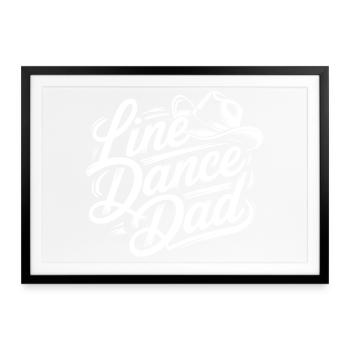 Line Dance Dad - Script Logo - Gerahmtes Poster (69 × 49 cm) - Schwarz - Vorne