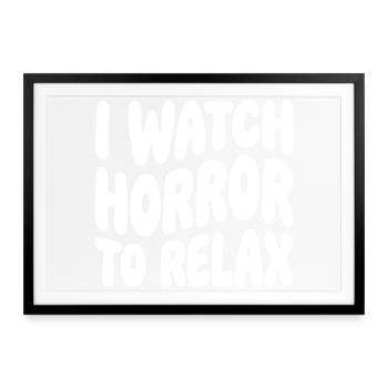 Horror zum Entspannen - Gerahmtes Poster (69 × 49 cm) - Schwarz - Vorne