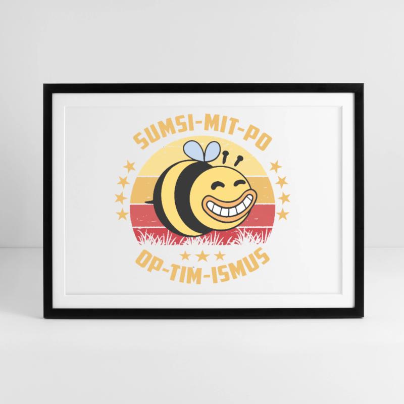 Optimismus oder Sumsi mit Po Gerahmtes Poster (69 × 49 cm)