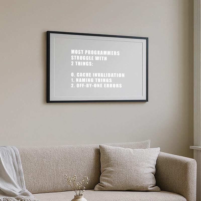 2 choses difficiles dans le programmeur informatique Affiche encadrée (69 × 49 cm)