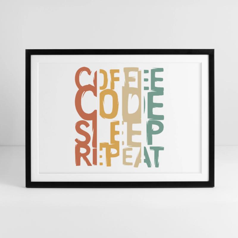 Coffee Code Sleep Repeat – Entwickler Design Gerahmtes Poster (69 × 49 cm)