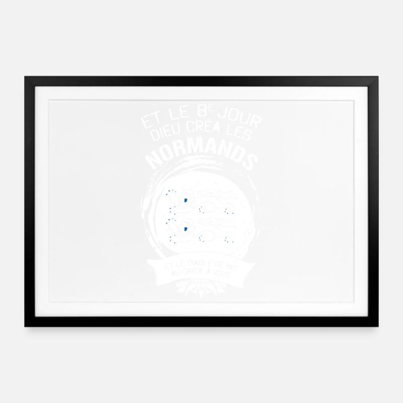 Et Le 8e Jour Dieu Crea Les Normands Et Le Diab... - Affiche encadrée (69 × 49 cm) - noir