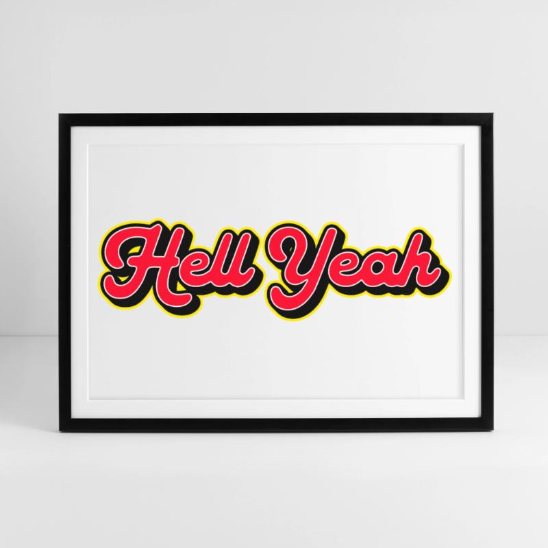 Hell yes 3D Retro Script Gerahmtes Poster (69 × 49 cm)