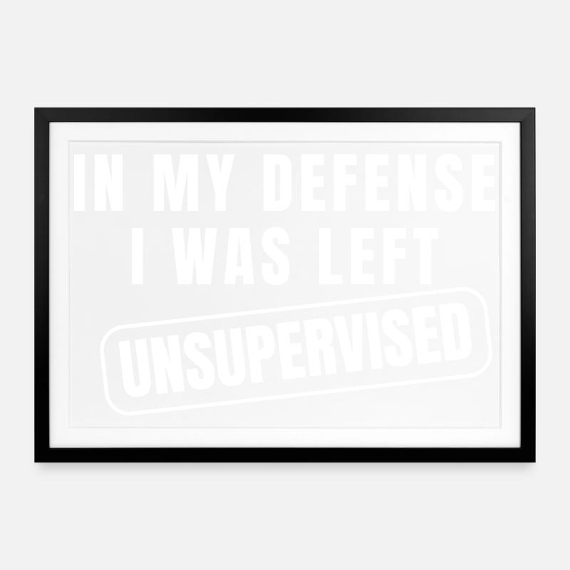 Left Unsupervised Defense Funny - Framed poster (69 × 49 cm) - black