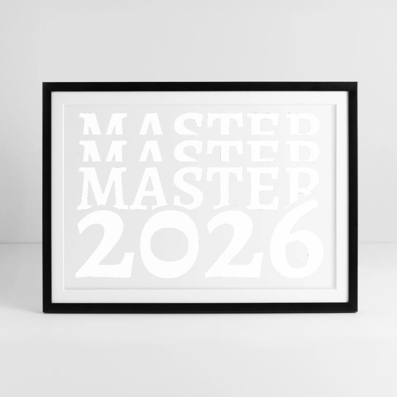 Master 2026 Studium Studiumsabschluss Studiumende Gerahmtes Poster (69 × 49 cm)