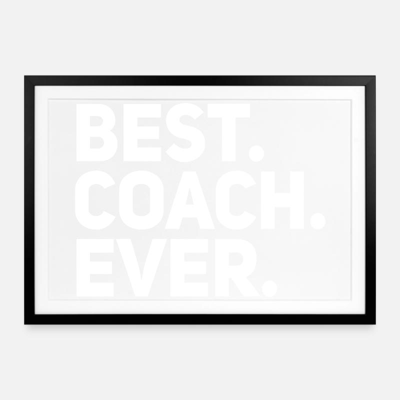 Bester Trainer aller Zeiten - Gerahmtes Poster (69 × 49 cm) - Schwarz