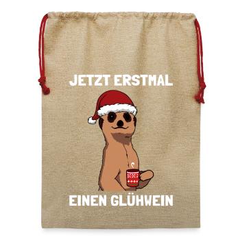 Erstmal einen Glühwein trinken Weihnachtsfeier - Jute Weihnachtssack  - Beige - Vorne