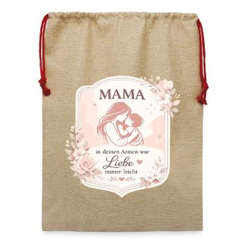 Mama in deinen Armen war Liebe immer leicht - Jute Weihnachtssack  - Beige - Vorne
