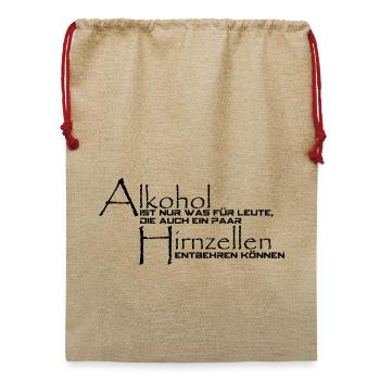 Alkohol ist nur was für Leute, die ... - Jute Weihnachtssack  - Beige - Vorne