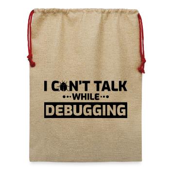 Ich kann beim Debuggen nicht sprechen - Jute Weihnachtssack  - Beige - Vorne