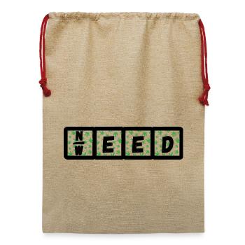 Need Weed - Jute Weihnachtssack  - Beige - Vorne