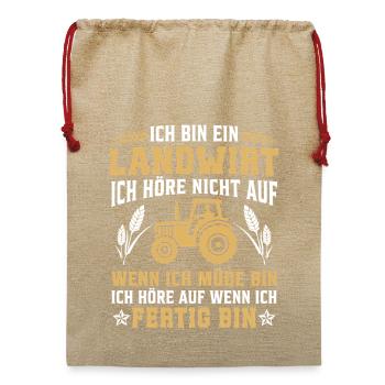 Ich bin ein Landwirt Ich höre nicht auf wenn ich m - Jute Weihnachtssack  - Beige - Vorne