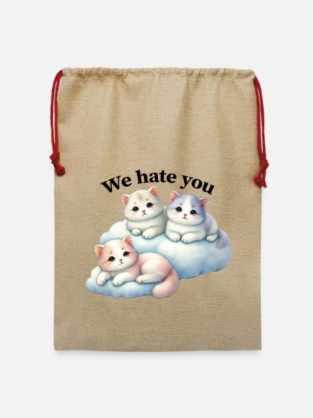 Drei flauschige Kätzchen "We hate you" - Jute Weihnachtssack - Beige