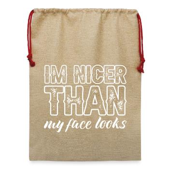 Ich bin schöner, als mein Gesicht aussieht - Jute Weihnachtssack  - Beige - Vorne