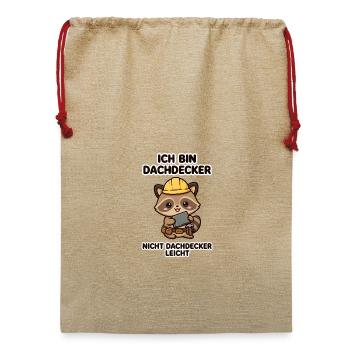 Ich bin Dachdecker - Nicht Dachdecker leicht - Was - Jute Weihnachtssack  - Beige - Vorne