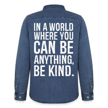 In a world where you can be anything be kind - Men’s Organic Denim Shirt by Stanley/Stella - mid washy  - Back - AI Model Male 185 light (185cm)