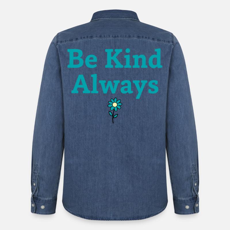 Be Kind Always Statement Spruch - Männer Jeanshemd Organic von Stanley/Stella - verwaschenes Mittelblau 