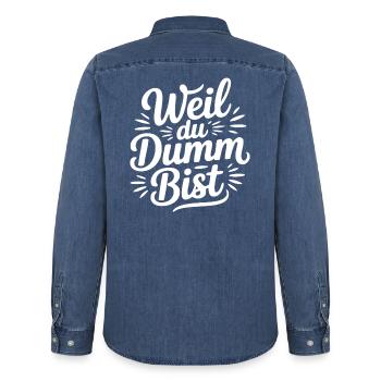 Weil du dumm bist Sprüche Mann Frau Büro Doof Blöd - Männer Jeanshemd Organic von Stanley/Stella - verwaschenes Mittelblau  - Hinten - AI Model Male 185 light (185cm)