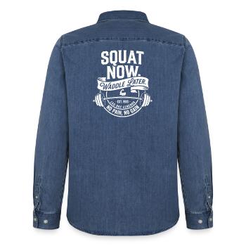 Squat Now Waddle Later - Men’s Organic Denim Shirt by Stanley/Stella - mid washy  - Back - AI Model Male 185 light (185cm)
