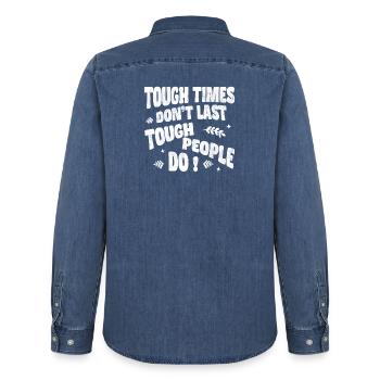 Tough times don’t last, tough people do - Männer Jeanshemd Organic von Stanley/Stella - verwaschenes Mittelblau  - Hinten - AI Model Male 185 light (185cm)