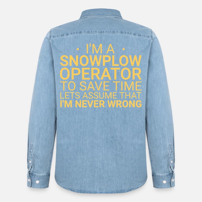 Snowplow Operator Never Wrong Schneepflugfahrer - Männer Jeanshemd Organic von Stanley/Stella - verwaschenes Hellblau