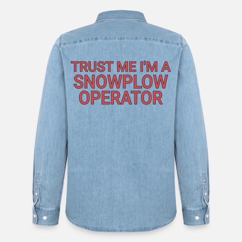 Snowplow Operator Trust Me Schneepflugfahrer - Männer Jeanshemd Organic von Stanley/Stella - verwaschenes Hellblau