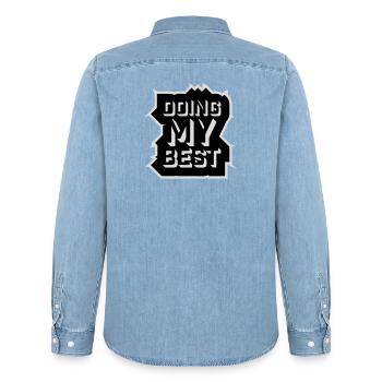 Doing My Best Funny Honest Motivational Saying - Men’s Organic Denim Shirt by Stanley/Stella - light wash - Back - AI Model Male 185 light (185cm)