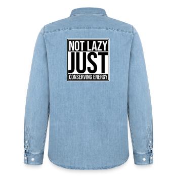 Not Lazy Just Conserving Energy Funny Lazy Saying - Men’s Organic Denim Shirt by Stanley/Stella - light wash - Back - AI Model Male 185 light (185cm)