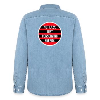 Not Lazy Just Conserving Energy Funny Lazy Saying - Men’s Organic Denim Shirt by Stanley/Stella - light wash - Back - AI Model Male 185 light (185cm)