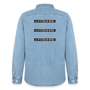 Tous mes systèmes sont nerveux, peur drôle, logo de nerd - Chemise en denim homme bio Stanley/Stella - bleu clair délavé - Dos - AI Model Male 185 light (185cm)