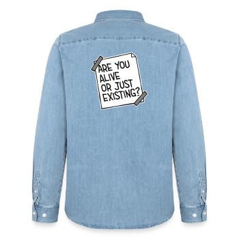 Are You Alive Or Just Existing Nachdenklich Spruch - Männer Jeanshemd Organic von Stanley/Stella - verwaschenes Hellblau - Hinten - AI Model Male 185 light (185cm)