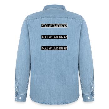 Are You Alive Or Just Existing Nachdenklich Spruch - Männer Jeanshemd Organic von Stanley/Stella - verwaschenes Hellblau - Hinten - AI Model Male 185 light (185cm)