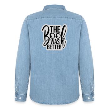 The Book Was Better Lustig Bücherwurm Film Spruch - Männer Jeanshemd Organic von Stanley/Stella - verwaschenes Hellblau - Hinten - AI Model Male 185 light (185cm)