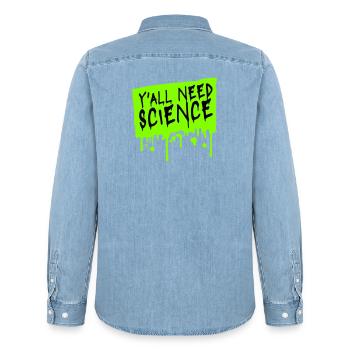 Y'all Need Science Lustig Wissenschaft Nerd Spruch - Männer Jeanshemd Organic von Stanley/Stella - verwaschenes Hellblau - Hinten - AI Model Male 185 light (185cm)