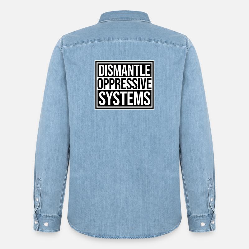 Dismantle Oppressive Systems Aktivismus Statement - Männer Jeanshemd Organic von Stanley/Stella - verwaschenes Hellblau