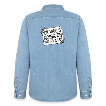 Idk What's Going On But It's A Lot Overwhelmed - Men’s Organic Denim Shirt by Stanley/Stella - light wash - Back - AI Model Male 185 light (185cm)