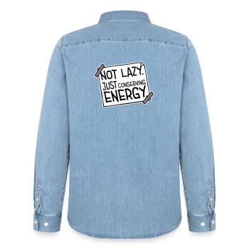 Not Lazy Just Conserving Energy Funny Lazy Saying - Men’s Organic Denim Shirt by Stanley/Stella - light wash - Back - AI Model Male 185 light (185cm)