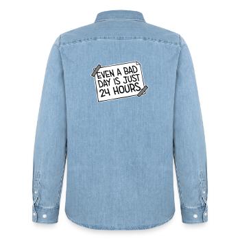 Even A Bad Day Is Just 24 Hours Motivierend Spruch - Männer Jeanshemd Organic von Stanley/Stella - verwaschenes Hellblau - Hinten - AI Model Male 185 light (185cm)