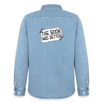 The Book Was Better Funny Bookworm Movie Saying - Men’s Organic Denim Shirt by Stanley/Stella - light wash - Back - AI Model Male 185 light (185cm)