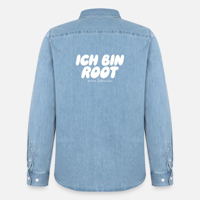 Ich bin Root – Keine Diskussion - Männer Jeanshemd Organic von Stanley/Stella - verwaschenes Hellblau