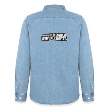 Always Remember Why You Started Motivation Spruch - Männer Jeanshemd Organic von Stanley/Stella - verwaschenes Hellblau - Hinten - AI Model Male 185 light (185cm)