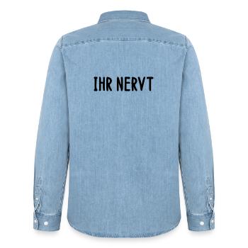Ihr nervt Spruch Wortspiel Sprüche Spruch witzig  - Männer Jeanshemd Organic von Stanley/Stella - verwaschenes Hellblau - Hinten - AI Model Male 185 light (185cm)
