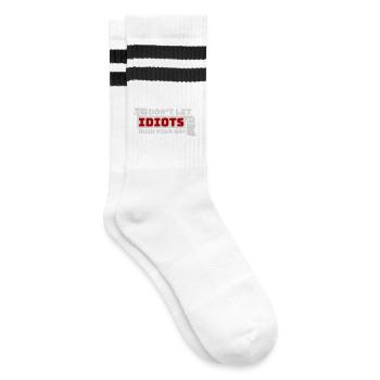 Don't Let Idiots Ruin Your Day Lustig Sarkastisch - Gestreifte Tennissocken - Weiß/Schwarz - Rechts