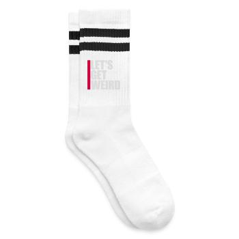 Let's Get Weird Lustiger Party Spruch für Feiern - Gestreifte Tennissocken - Weiß/Schwarz - Rechts