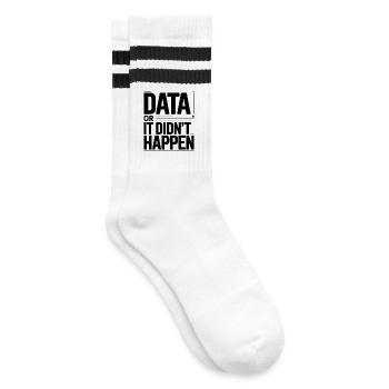Data Or It Didnt Happen Data Nerd Spruch - Gestreifte Tennissocken - Weiß/Schwarz - Rechts